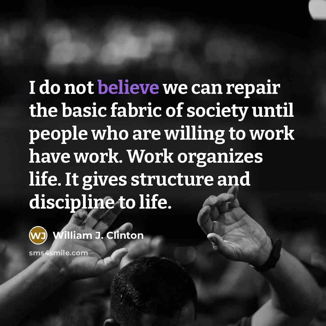 “I do not believe we can repair the basic fabric…” quote by William J. Clinton
