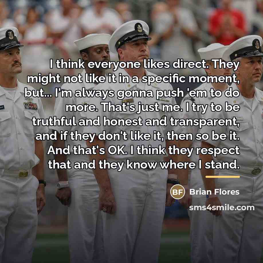 “I think everyone likes direct. They might not like it…” quote by Brian Flores