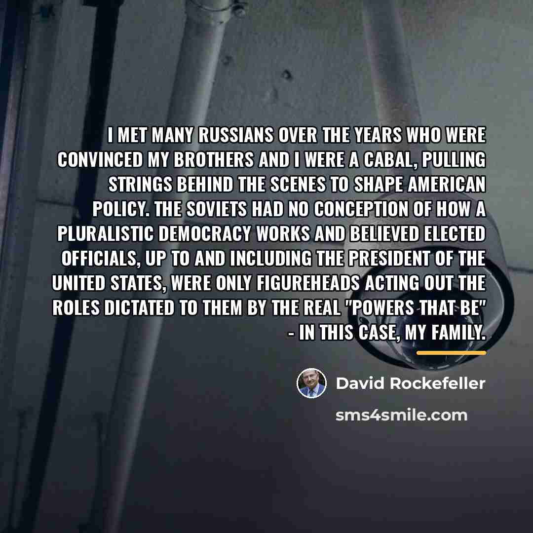 “I met many Russians over the years who were convinced…” quote by David Rockefeller