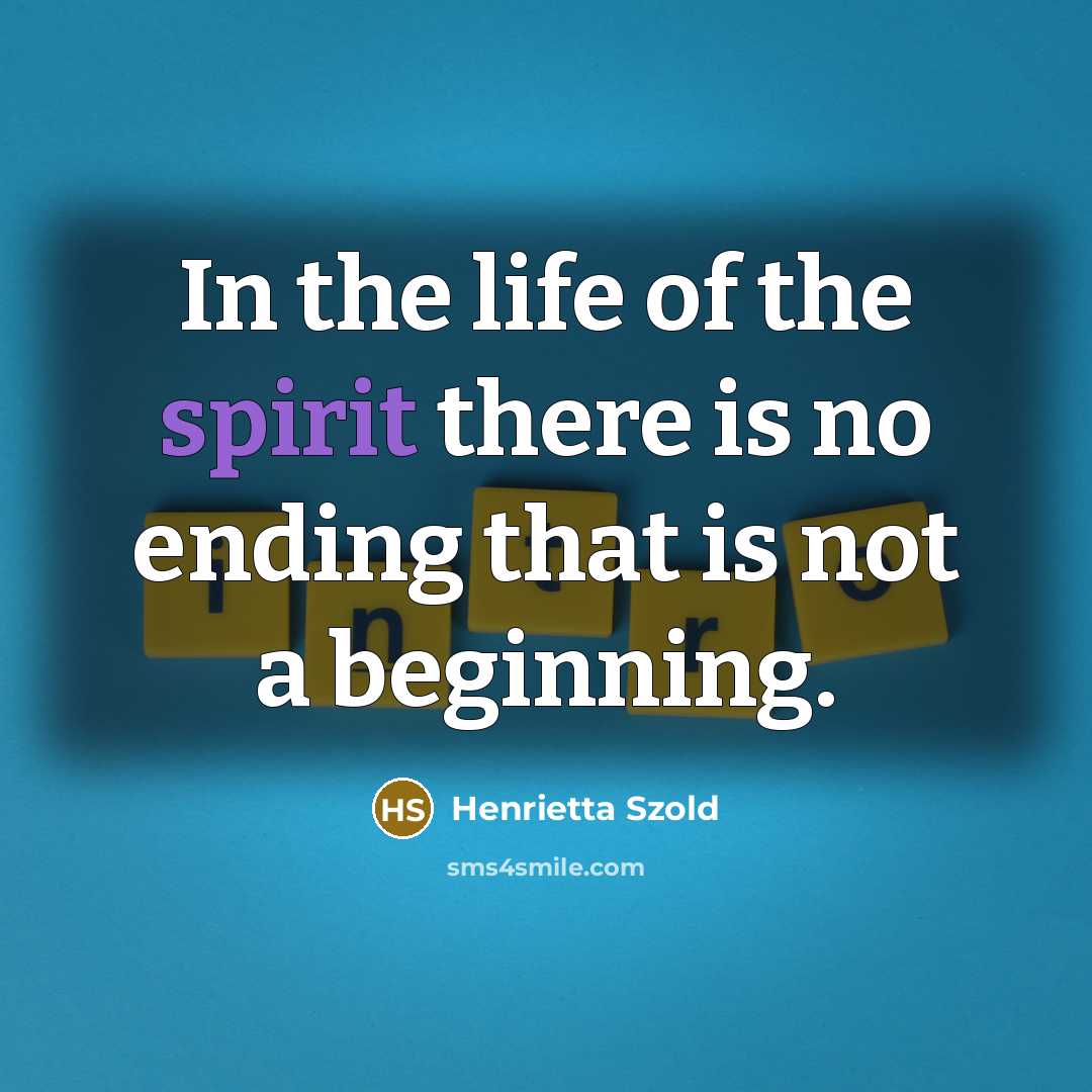 “In the life of the spirit there is no ending…” quote by Henrietta Szold