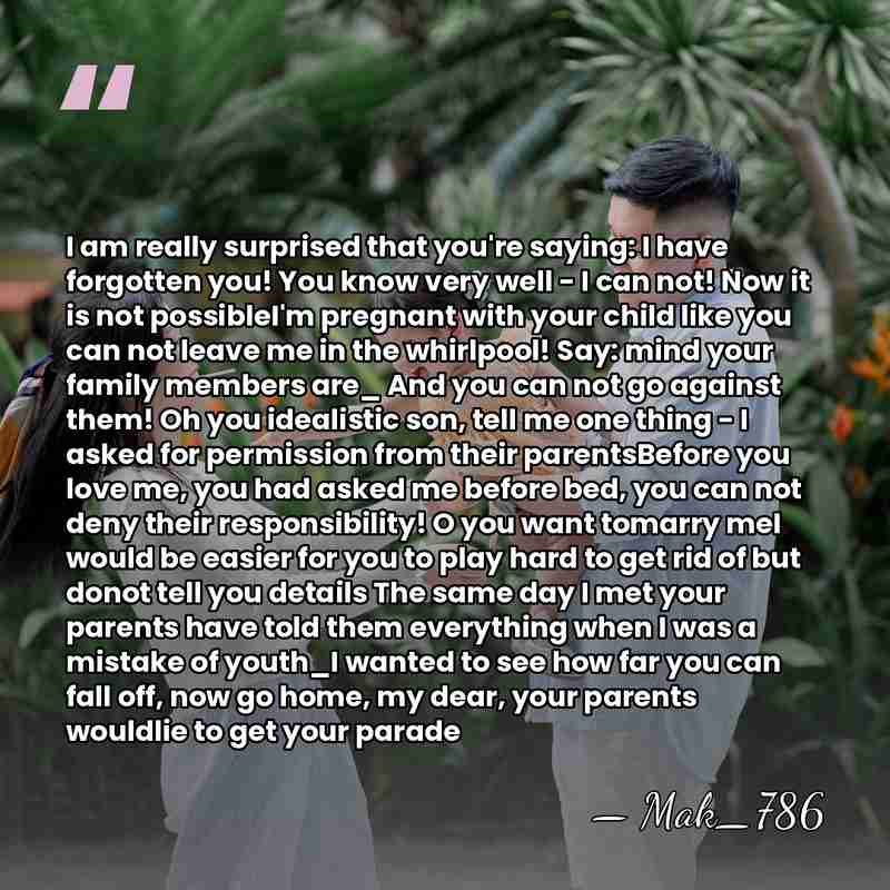 I am really surprised that you're saying: I have forgotten you! You&hellip; - Mak_786