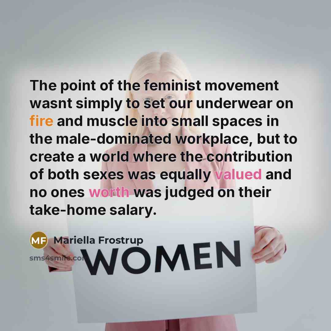 “The point of the feminist movement wasnt simply to set…” quote by Mariella Frostrup