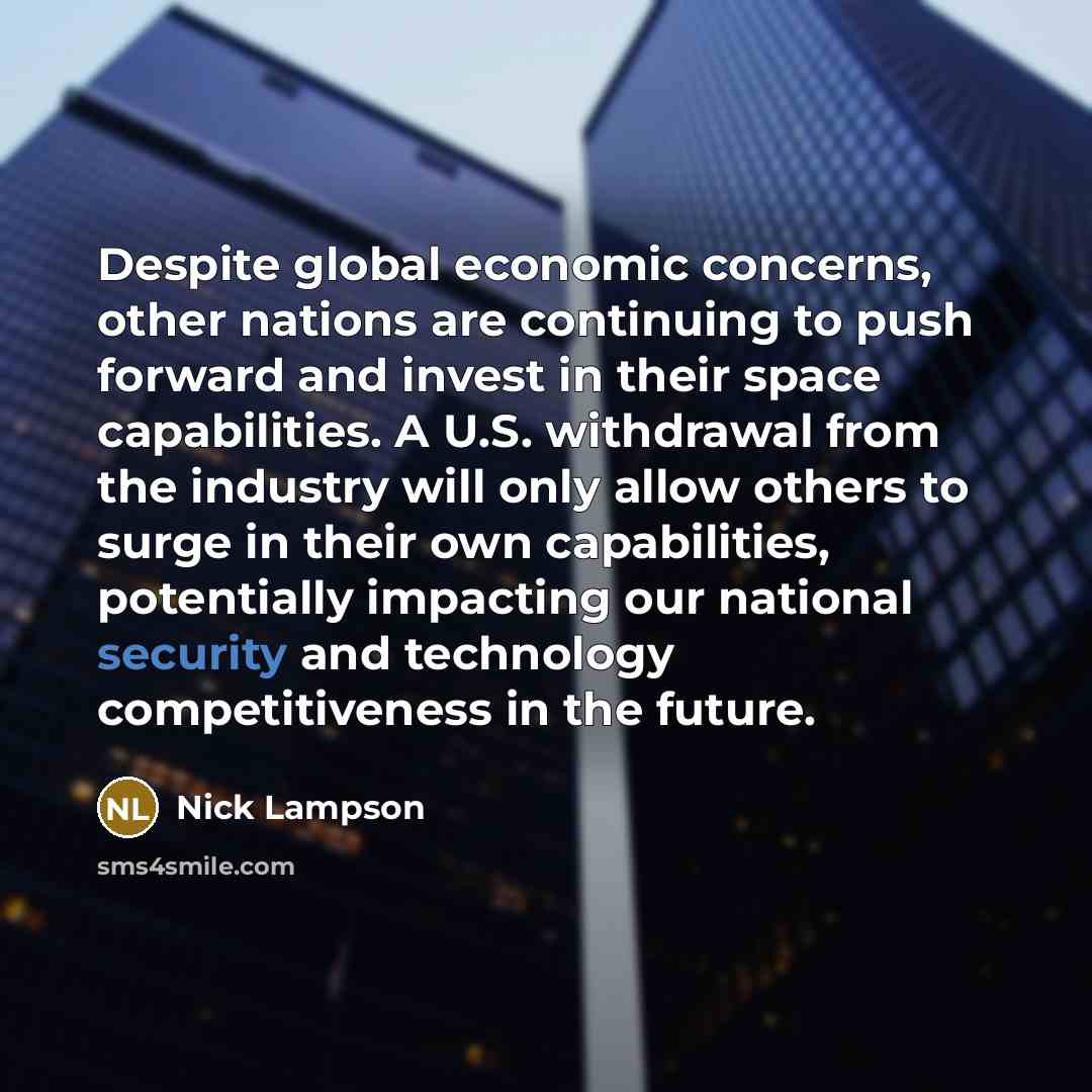 “Despite global economic concerns, other nations are continuing to push…” quote by Nick Lampson