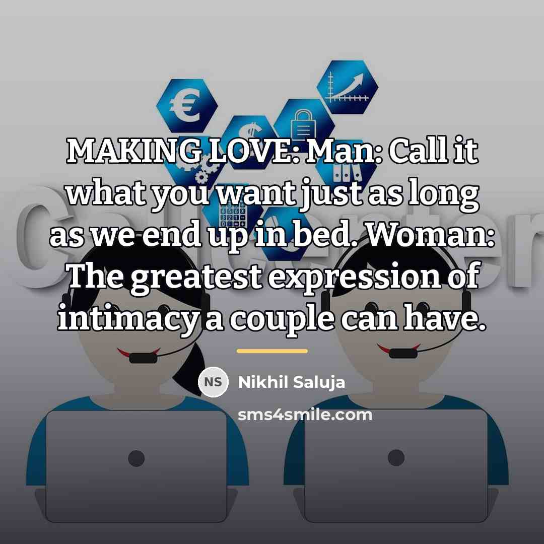 “MAKING LOVE: Man: Call it what you want just as…” quote by Nikhil Saluja