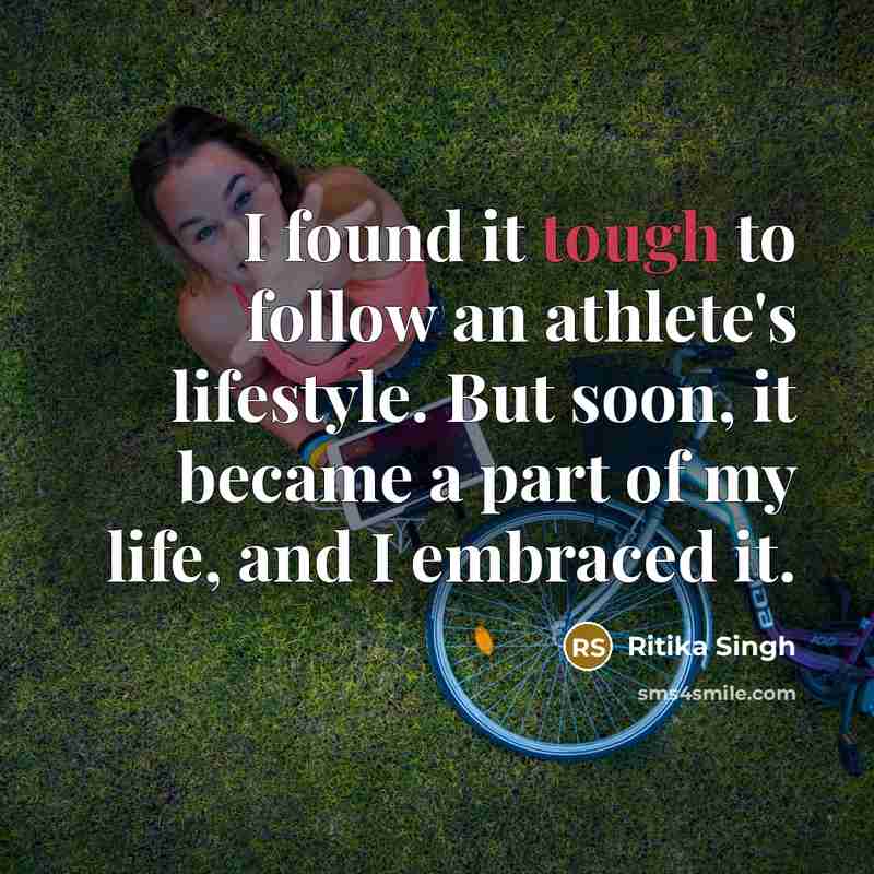 “I found it tough to follow an athlete's lifestyle. But…” quote by Ritika Singh