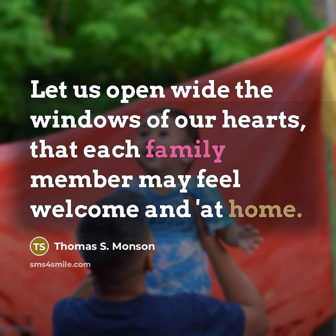 “Let us open wide the windows of our hearts, that…” quote by Thomas S. Monson