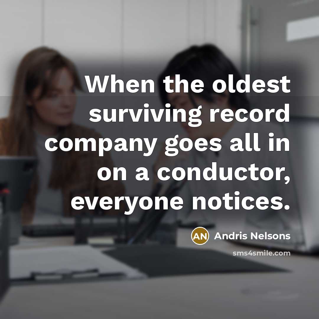 “When the oldest surviving record company goes all in on…” quote by Andris Nelsons