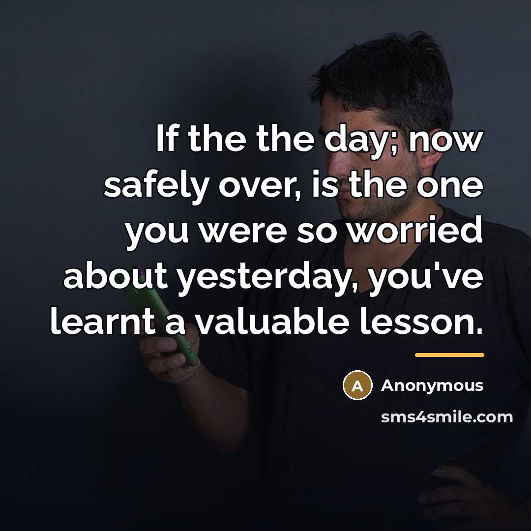 “If the the day; now safely over, is the one…” quote by Anonymous