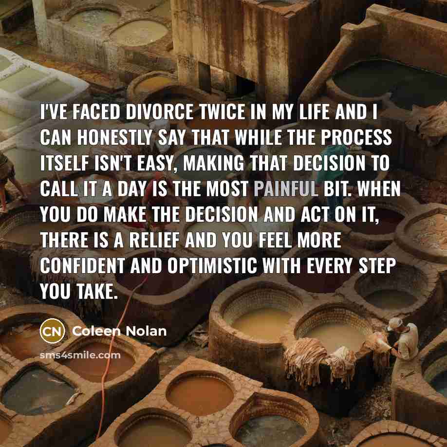 “I've faced divorce twice in my life and I can…” quote by Coleen Nolan