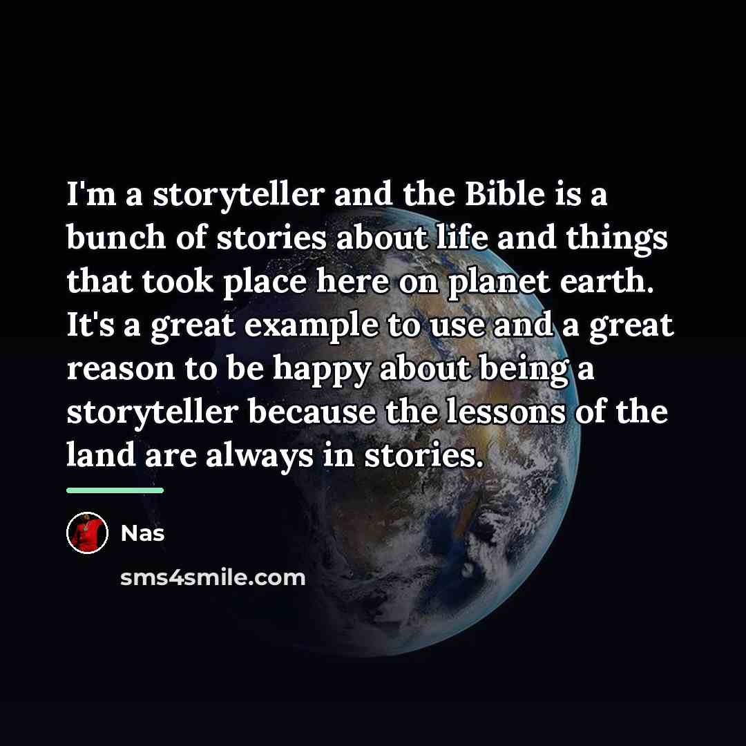 “I'm a storyteller and the Bible is a bunch of…” quote by Nas