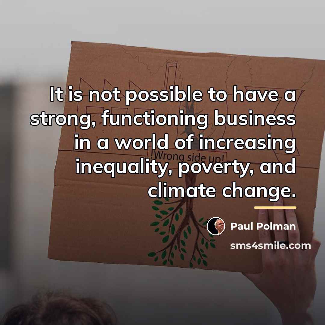 “It is not possible to have a strong, functioning business…” quote by Paul Polman