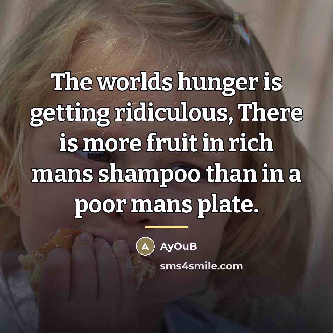“The worlds hunger is getting ridiculous, There is more fruit…” quote by AyOuB