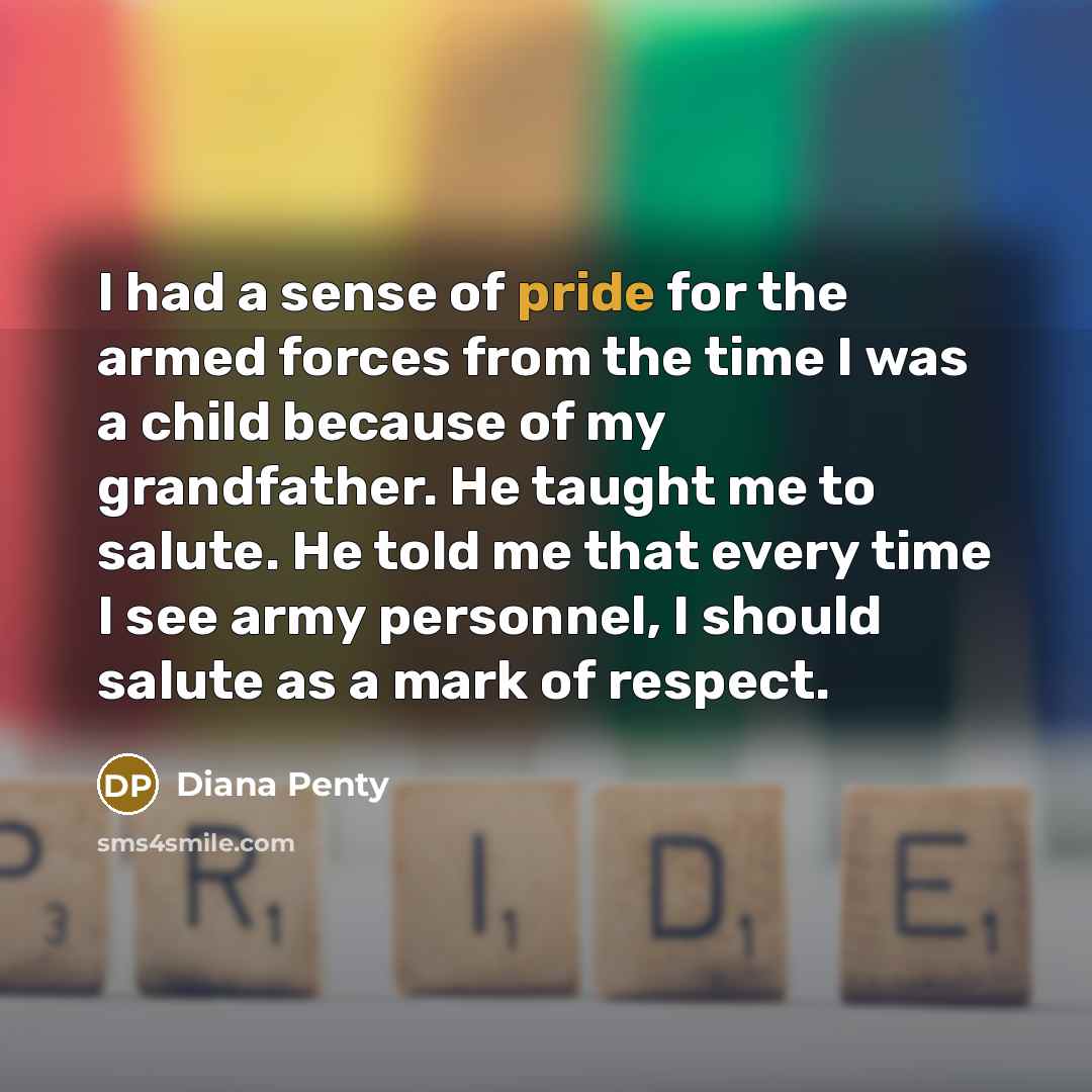 “I had a sense of pride for the armed forces…” quote by Diana Penty