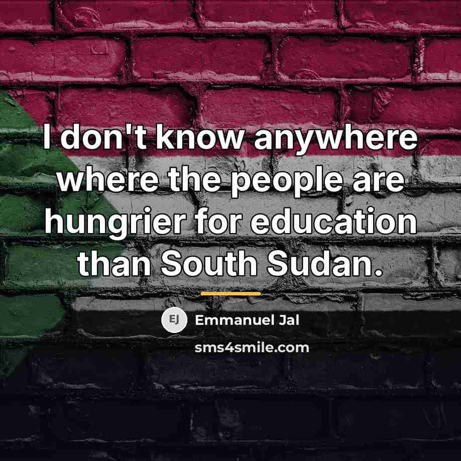 “I don't know anywhere where the people are hungrier for…” quote by Emmanuel Jal