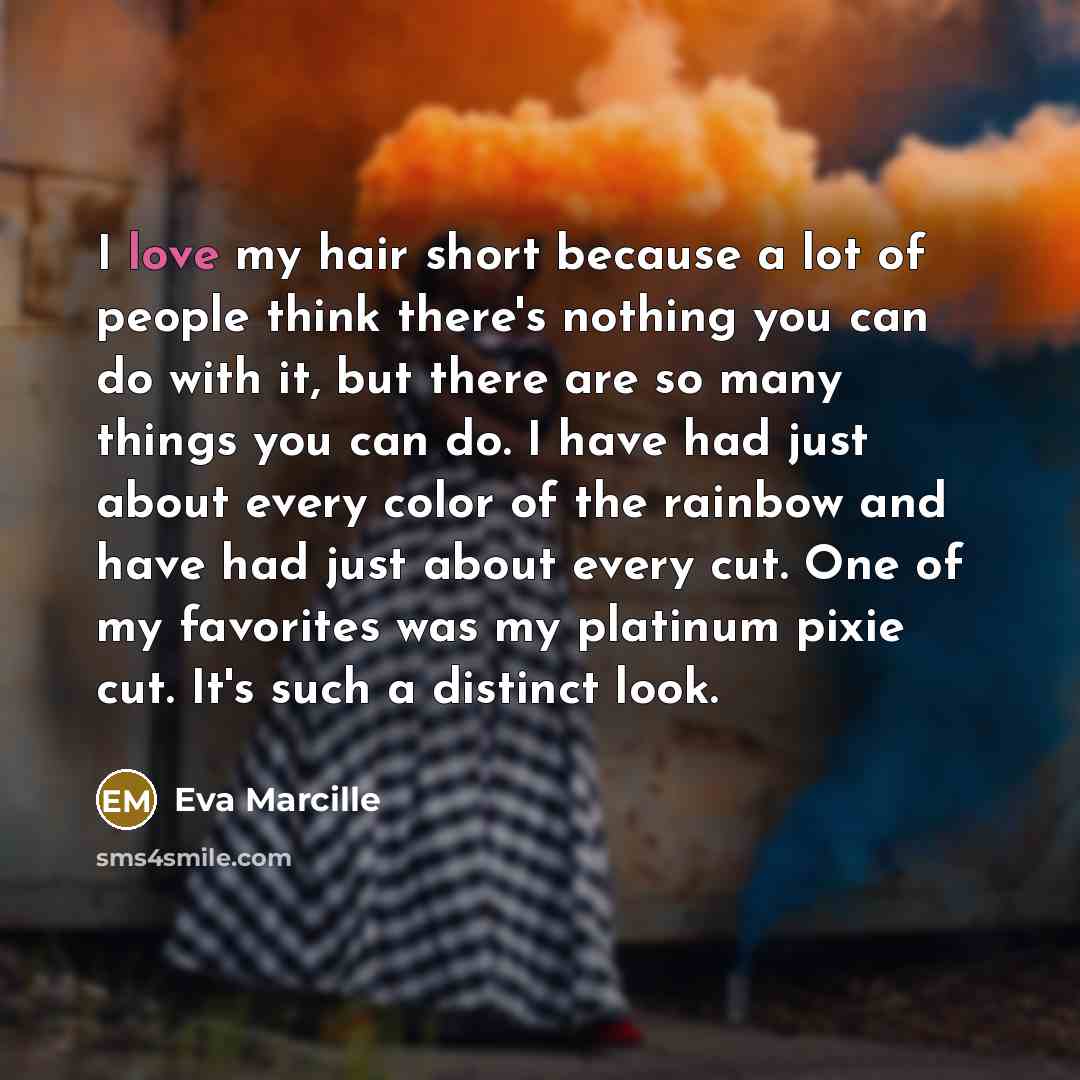 “I love my hair short because a lot of people…” quote by Eva Marcille