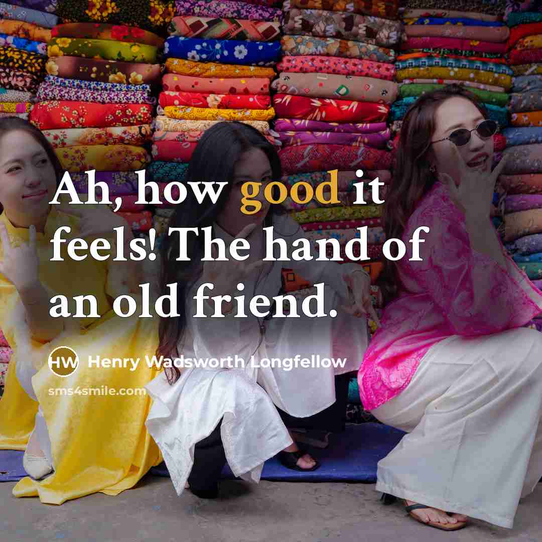 “Ah, how good it feels! The hand of an old…” quote by Henry Wadsworth Longfellow