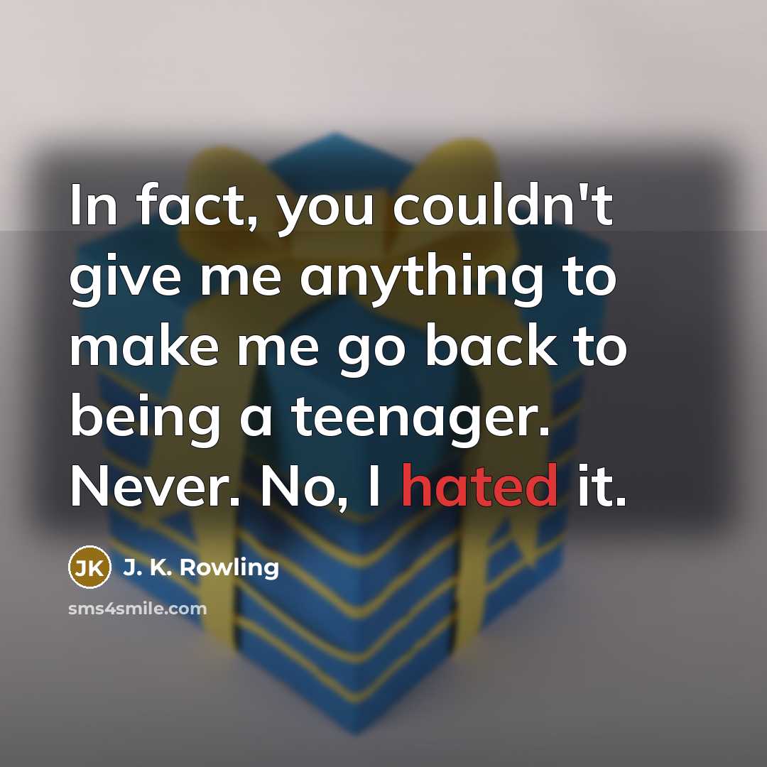 “In fact, you couldn't give me anything to make me…” quote by J. K. Rowling