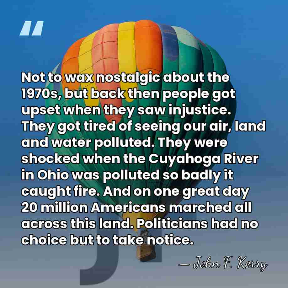 Not to wax nostalgic about the 1970s, but back then people got&hellip; - John F. Kerry