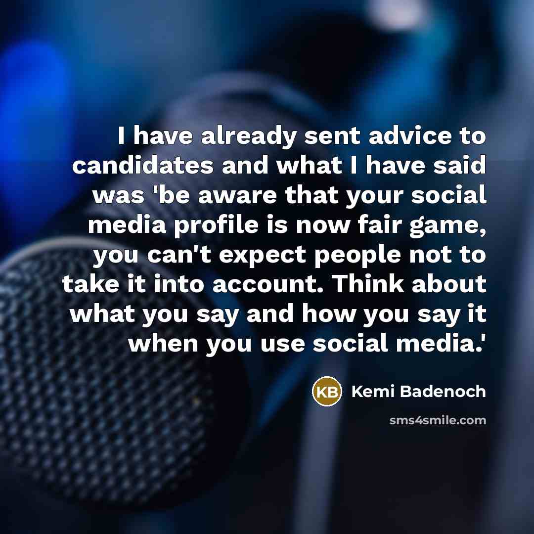 “I have already sent advice to candidates and what I…” quote by Kemi Badenoch