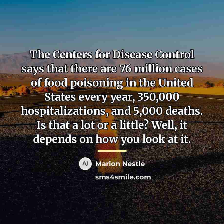 “The Centers for Disease Control says that there are 76…” quote by Marion Nestle