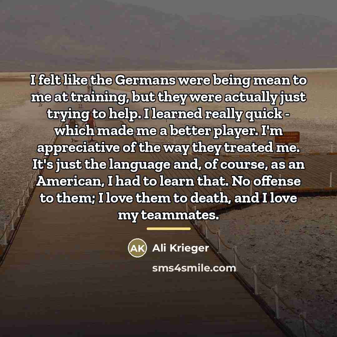 “I felt like the Germans were being mean to me…” quote by Ali Krieger