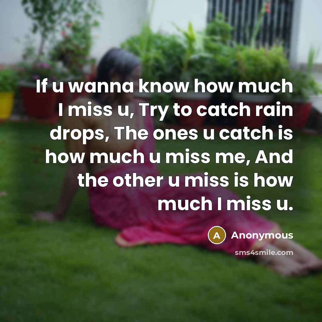 “If u wanna know how much I miss u, Try…” quote by Anonymous