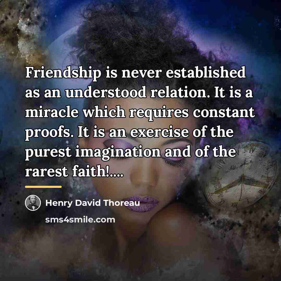 “Friendship is never established as an understood relation. It is…” quote by Henry David Thoreau
