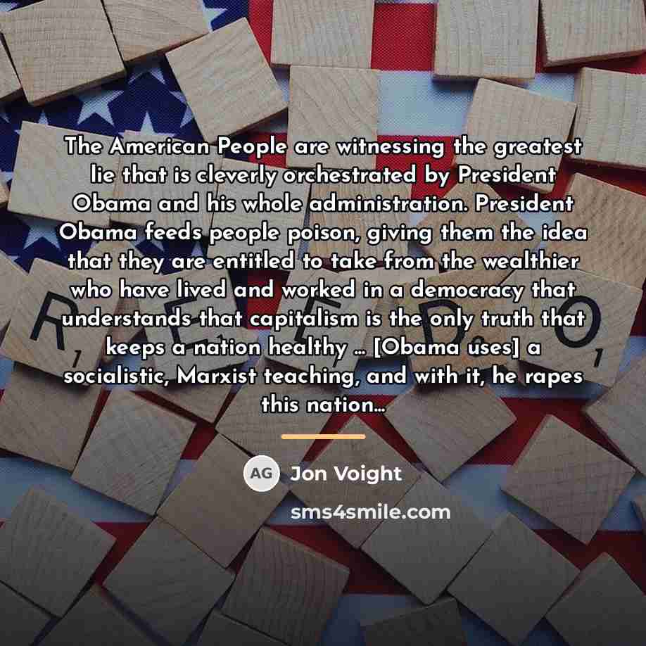 “The American People are witnessing the greatest lie that is…” quote by Jon Voight