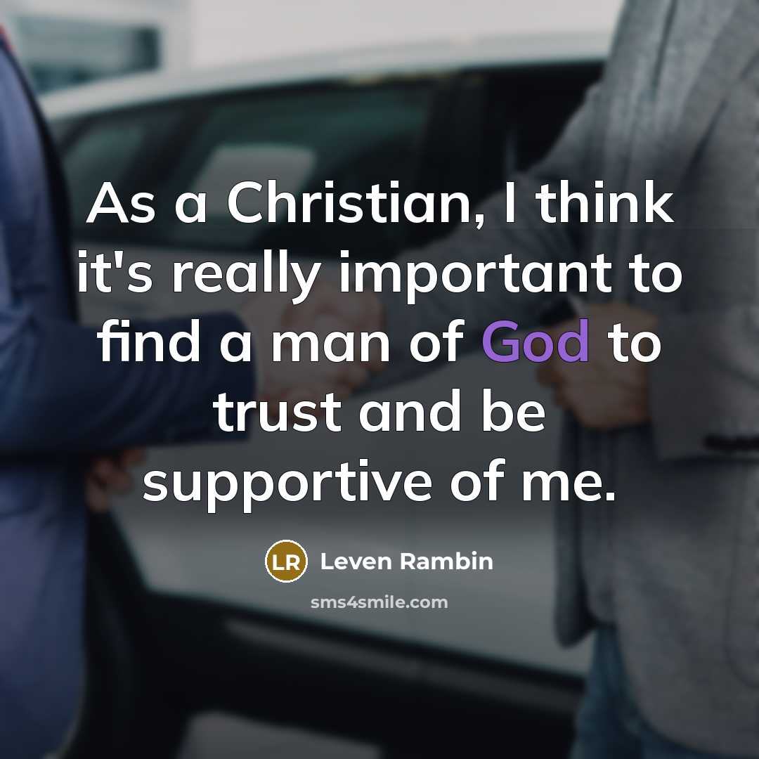 “As a Christian, I think it's really important to find…” quote by Leven Rambin