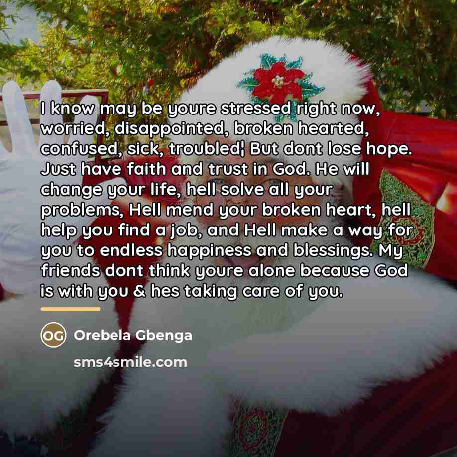 “I know may be youre stressed right now, worried, disappointed,…” quote by Orebela Gbenga