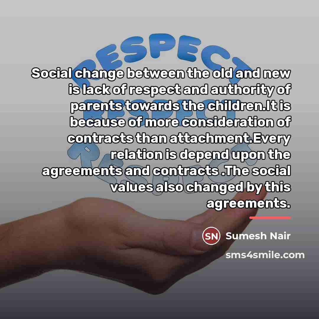 “Social change between the old and new is lack of…” quote by Sumesh Nair