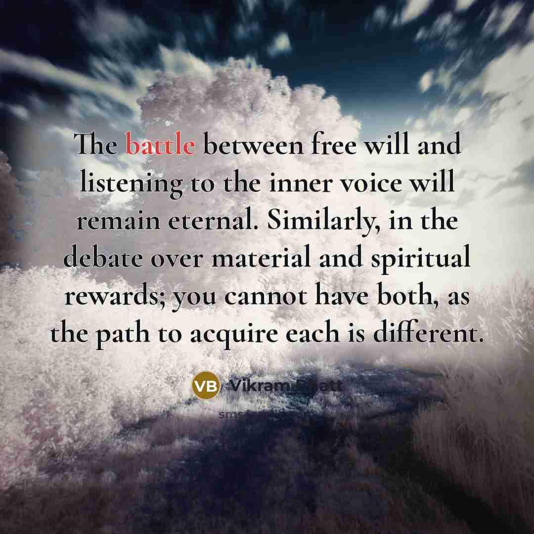 “The battle between free will and listening to the inner…” quote by Vikram Bhatt