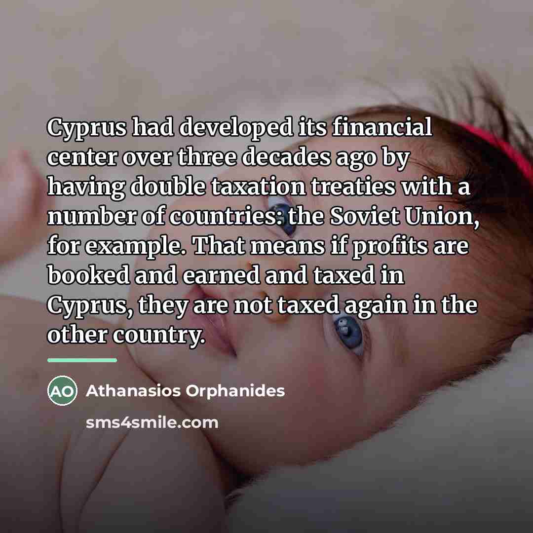 “Cyprus had developed its financial center over three decades ago…” quote by Athanasios Orphanides