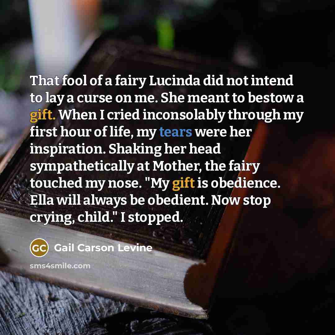 “That fool of a fairy Lucinda did not intend to…” quote by Gail Carson Levine
