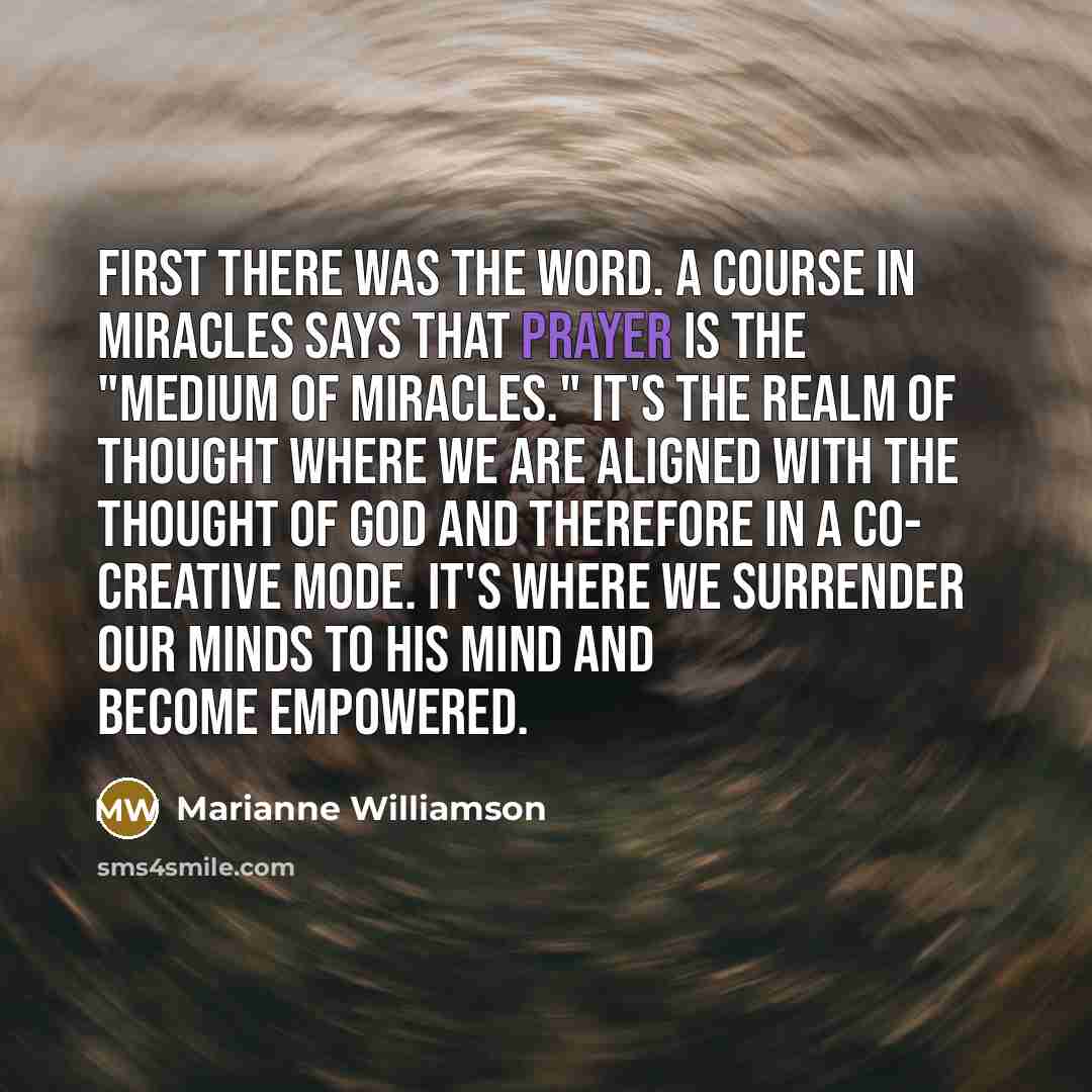 “First there was the word. A Course in Miracles says…” quote by Marianne Williamson