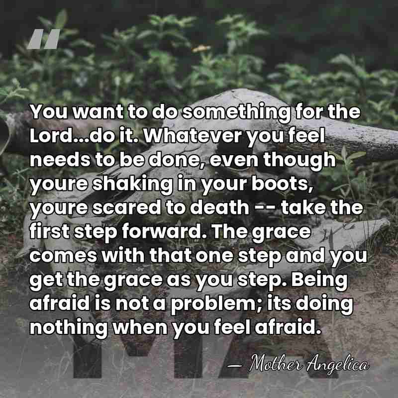 You want to do something for the Lord...do it. Whatever you feel&hellip; - Mother Angelica