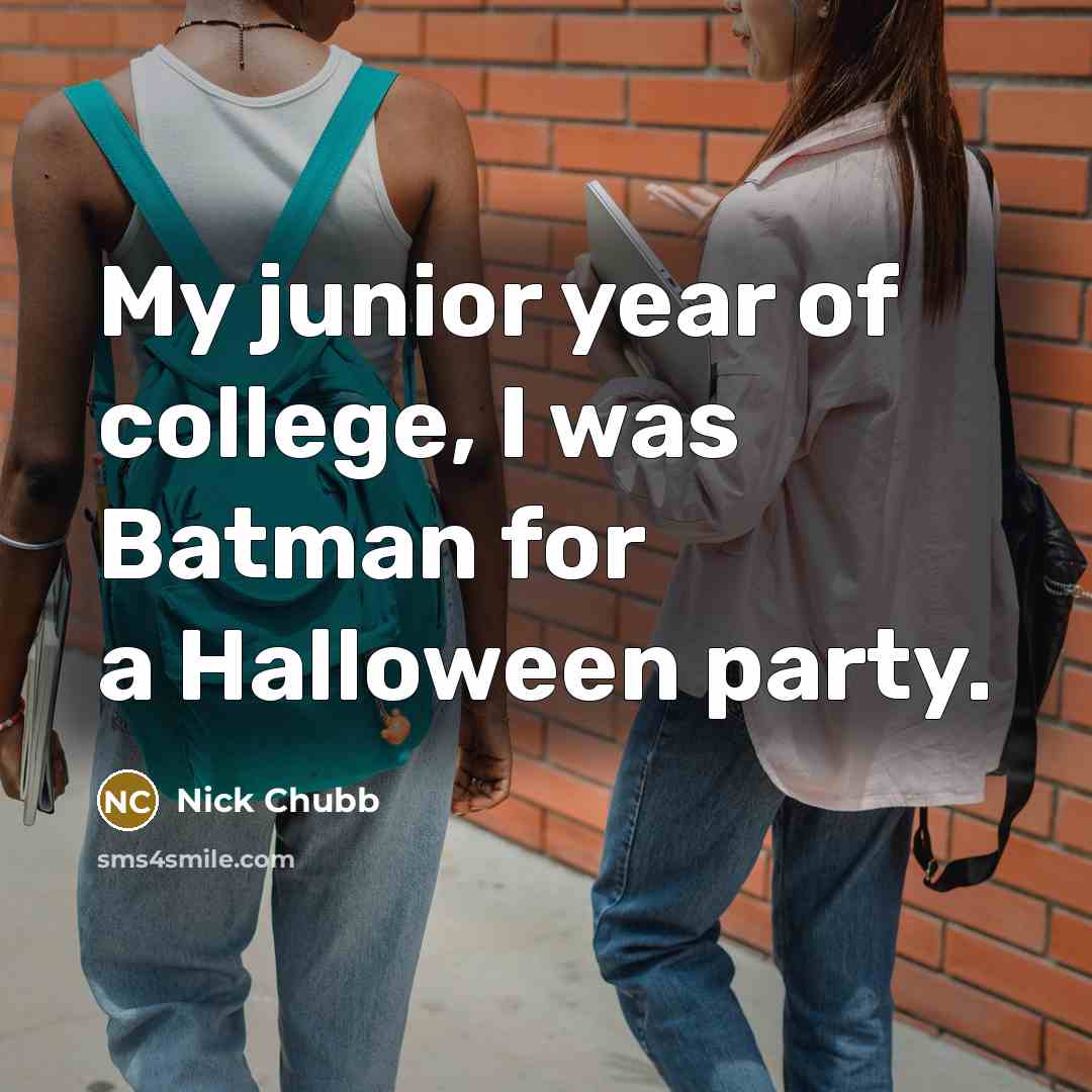 “My junior year of college, I was Batman for a…” quote by Nick Chubb