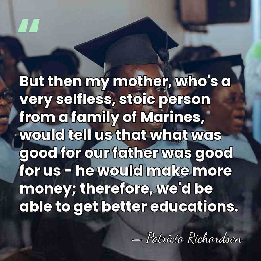 But then my mother, who's a very selfless, stoic person from a&hellip; - Patricia Richardson