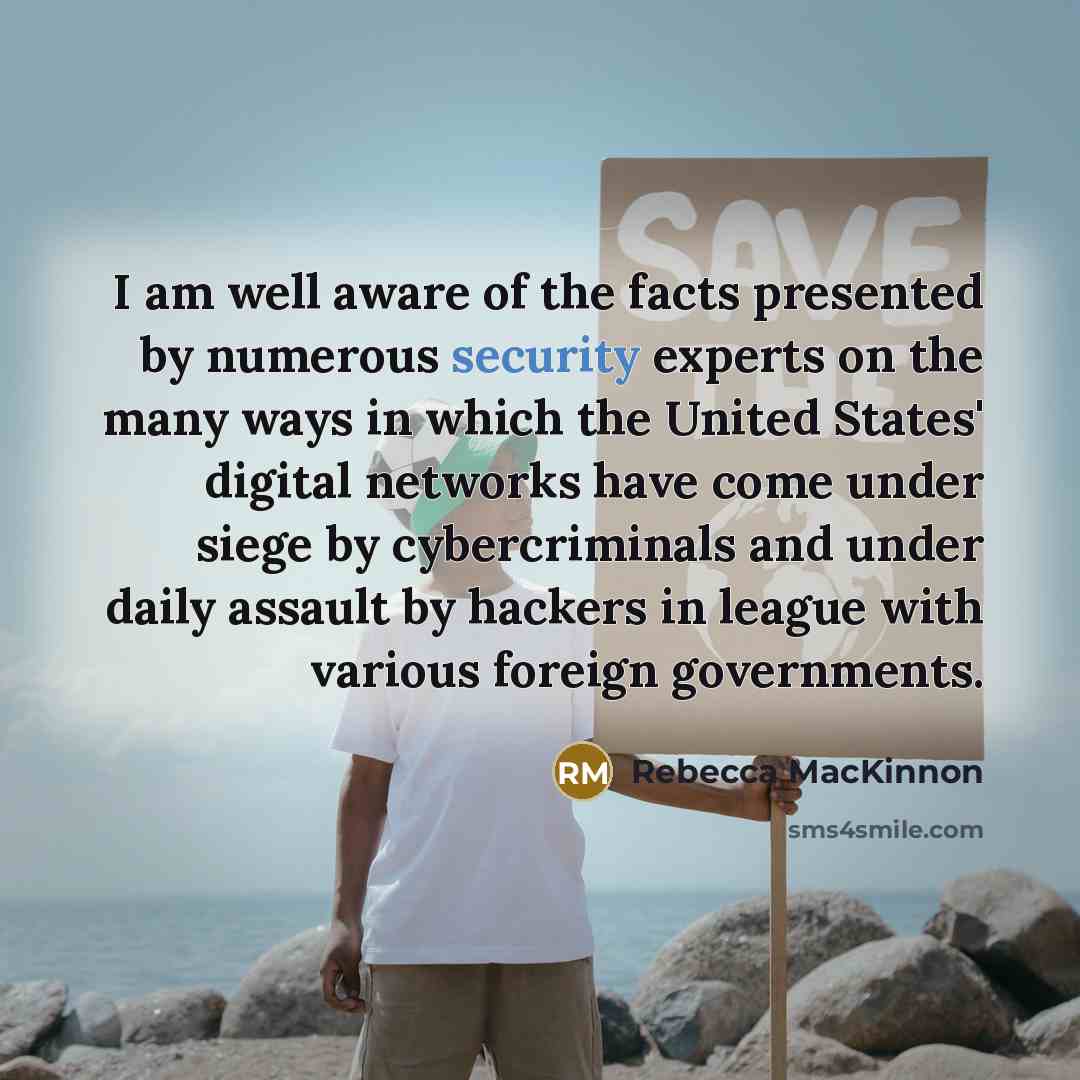 “I am well aware of the facts presented by numerous…” quote by Rebecca MacKinnon