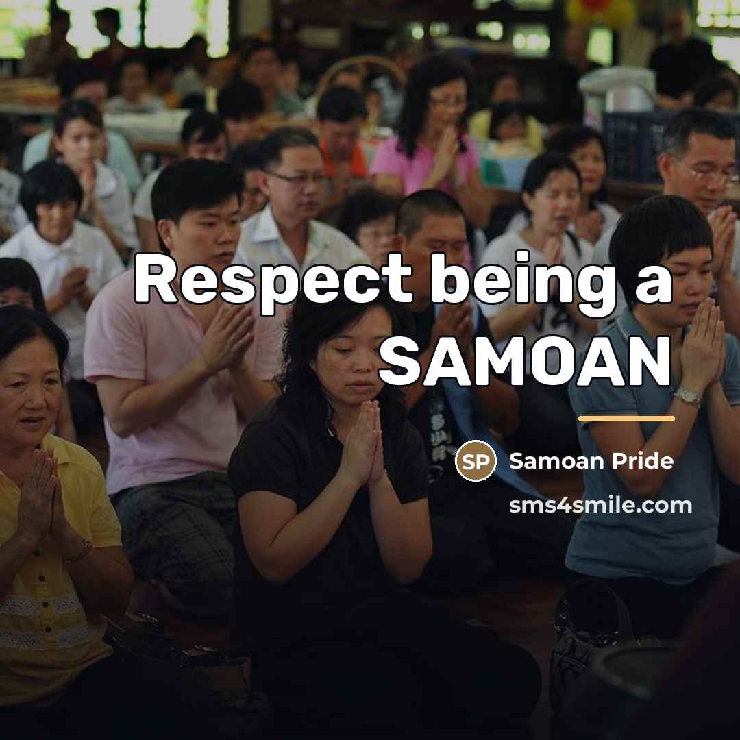 “Respect being a SAMOAN…” quote by Samoan Pride
