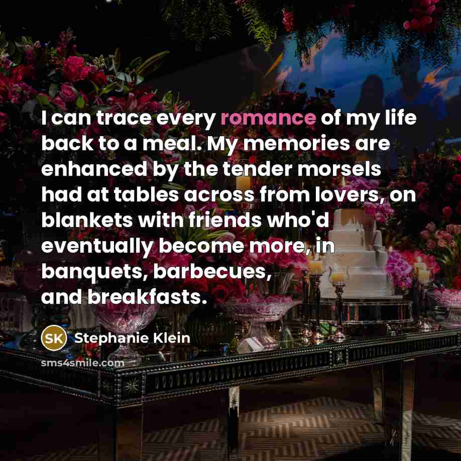 “I can trace every romance of my life back to…” quote by Stephanie Klein