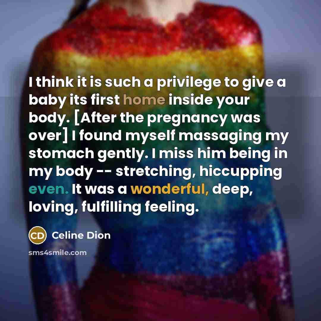 “I think it is such a privilege to give a…” quote by Celine Dion