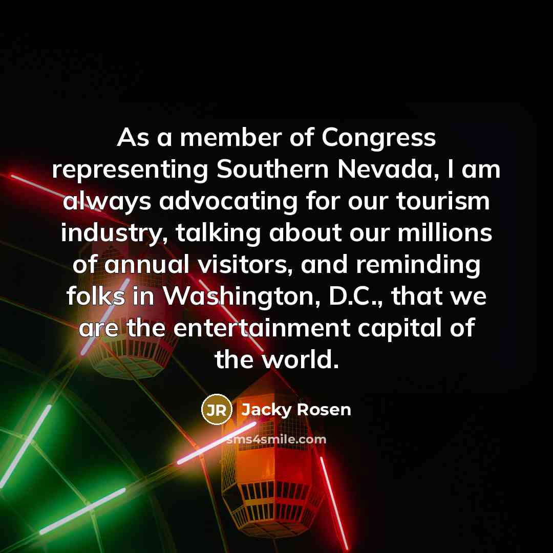 “As a member of Congress representing Southern Nevada, I am…” quote by Jacky Rosen