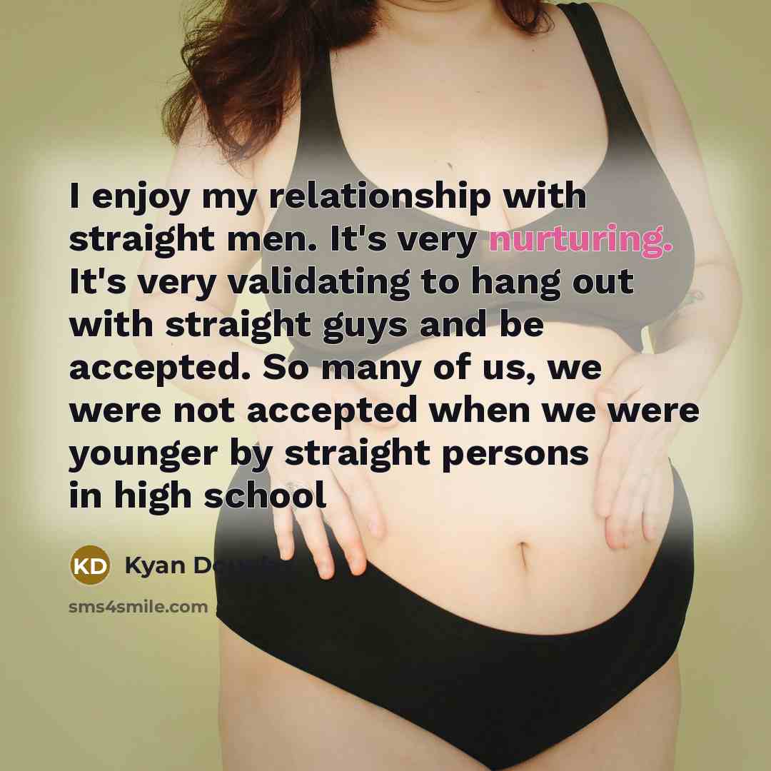 “I enjoy my relationship with straight men. It's very nurturing.…” quote by Kyan Douglas