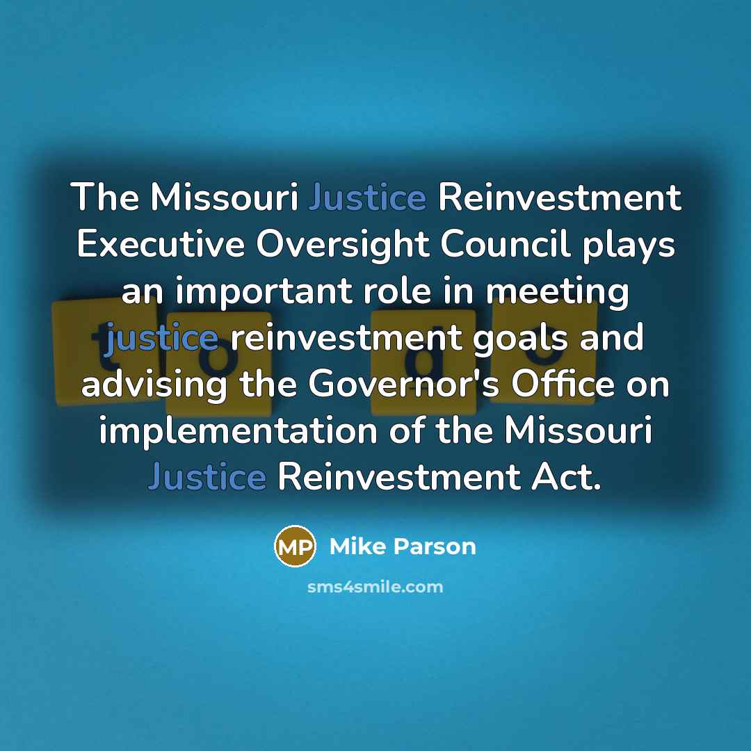 “The Missouri Justice Reinvestment Executive Oversight Council plays an important…” quote by Mike Parson