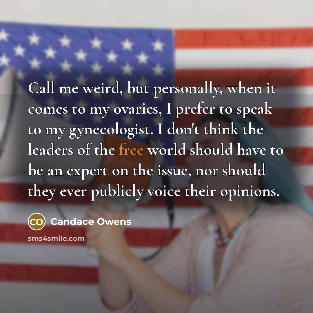 “Call me weird, but personally, when it comes to my…” quote by Candace Owens