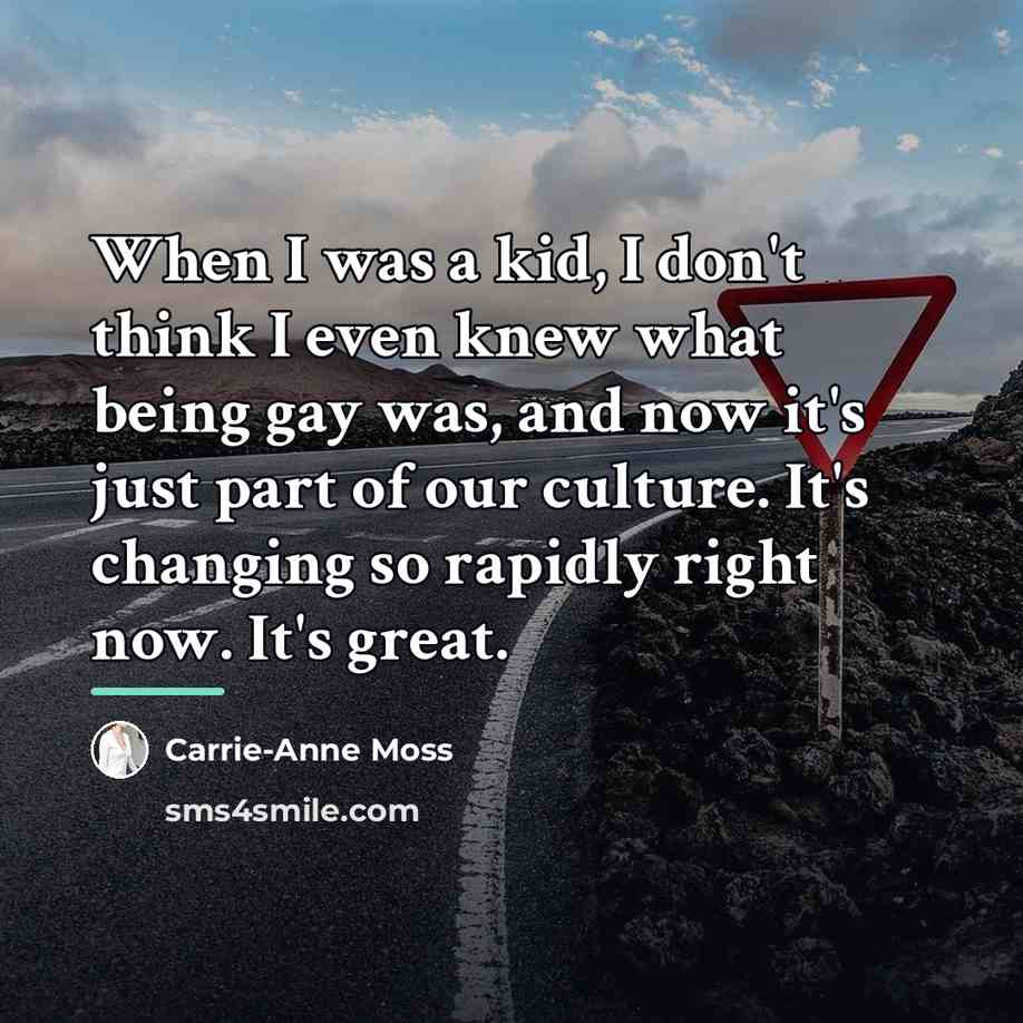 “When I was a kid, I don't think I even…” quote by Carrie-Anne Moss