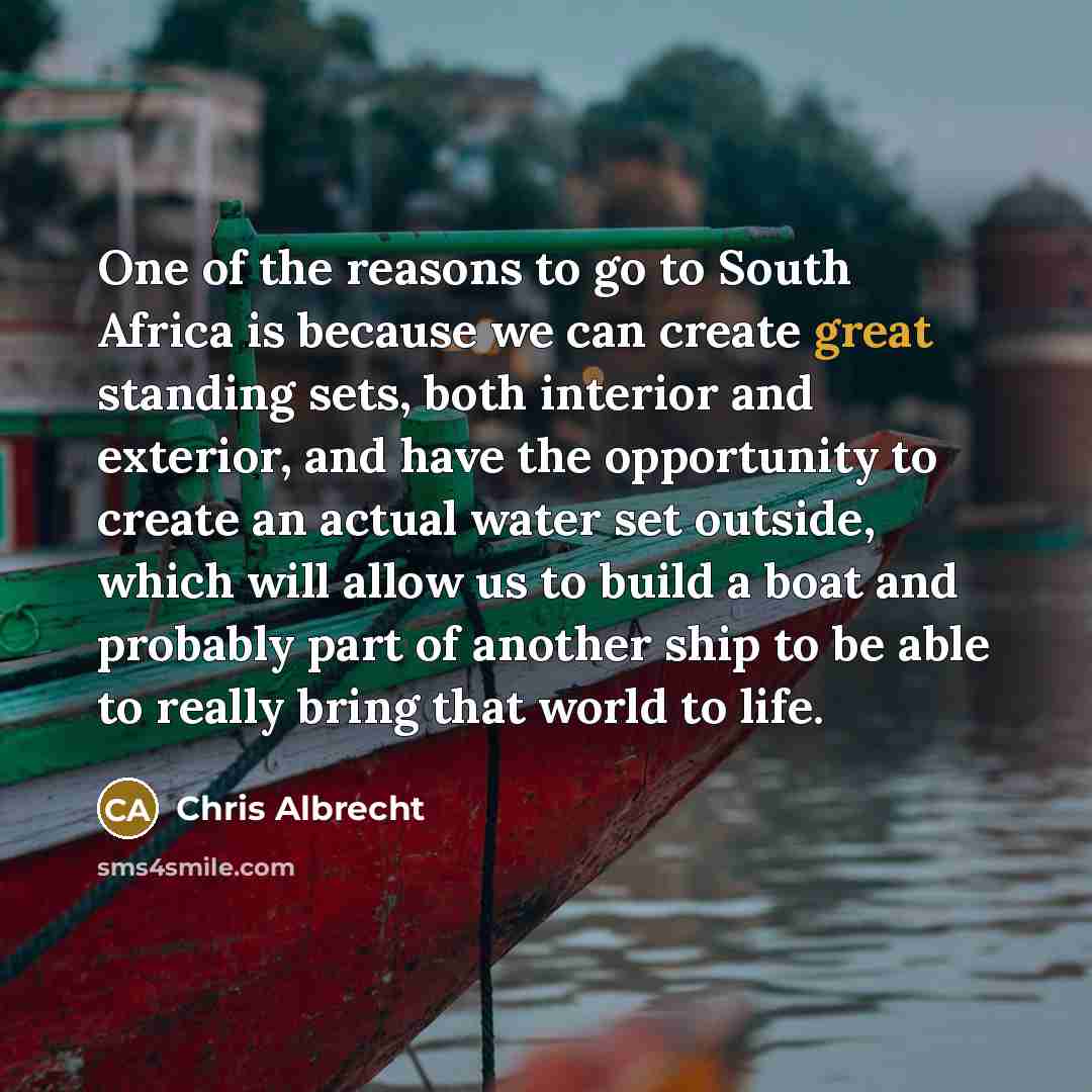 “One of the reasons to go to South Africa is…” quote by Chris Albrecht