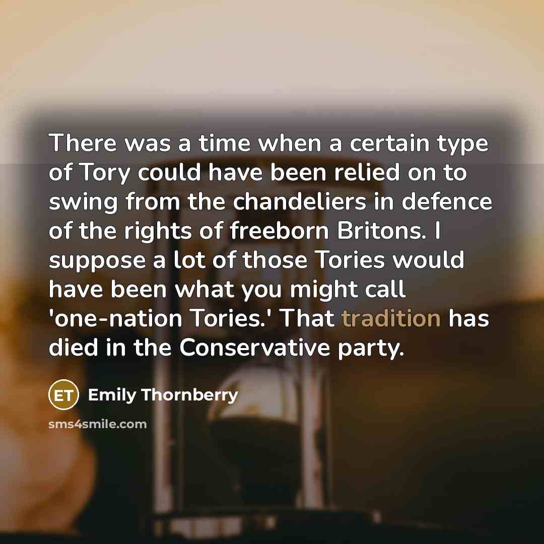 “There was a time when a certain type of Tory…” quote by Emily Thornberry