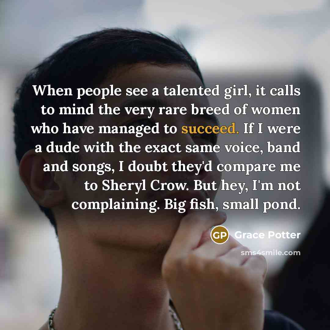 “When people see a talented girl, it calls to mind…” quote by Grace Potter